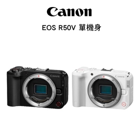 Canon 佳能 EOS R50V Body 單機身 EOS V系列 影音無反相機 公司貨